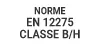 normes/fr/norme-EN-12275-classe-B-H.jpg