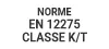 normes/fr/norme-EN-12275-classe-K-T.jpg
